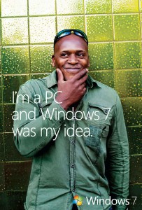 window 7 was my idea