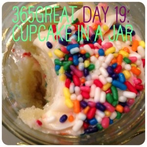 365great challenge day 19: cupcake in a jar