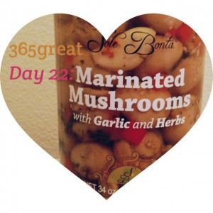 365great challenge day 22: marinated mushrooms