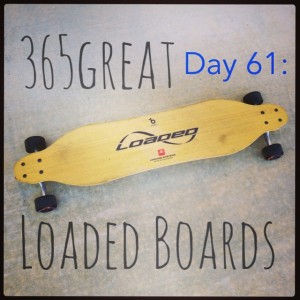 365great challenge day 61: loaded boards