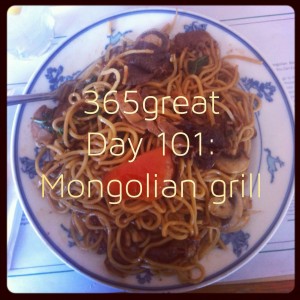 365great challenge day 101: mongolian grill
