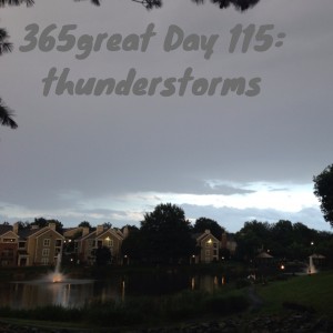 365great challenge day 115: thunderstorms