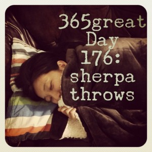 365great challenge day 176: sherpa throws