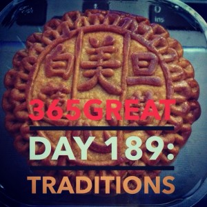 365great challenge day 189: traditions