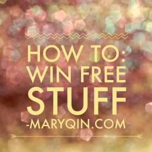 how to: win free stuff -maryqin.com