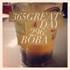 365great challenge day 296: boba
