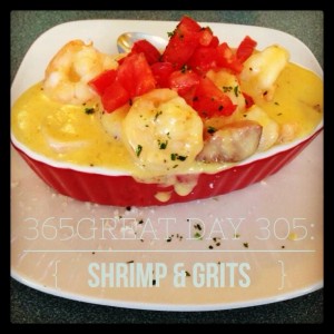 365great challenge day 305: shrimp and grits