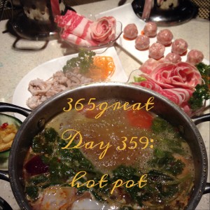 365great day 359: hot pot